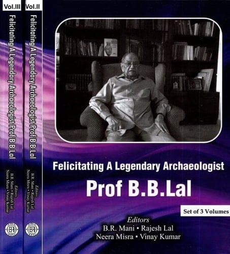 Felicitating a Legendary Archaeologist Prof. B.B. Lal