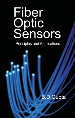 Fiber Optic Sensors Principles And Applications