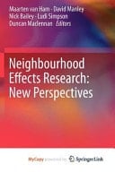 Neighbourhood Effects Research: New Perspectives