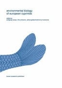 Environmental biology of European cyprinids Papers from the workshop on ‘The Environmental Biology of Cyprinids’ held at the University of Salzburg, Austria, in September 1989
