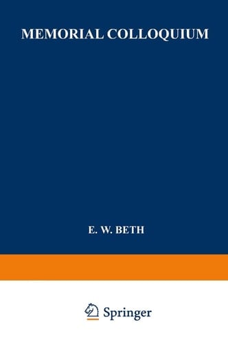 Memorial Colloquium Logic and Foundations of Science Paris, Institut Henri Poincaré, 19–21 May 1964