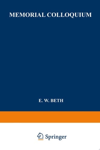 Memorial Colloquium Logic and Foundations of Science Paris, Institut Henri Poincaré, 19–21 May 1964