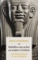 Wahibre-em-achet en andere Grieken landverhuizers in de Oudheid