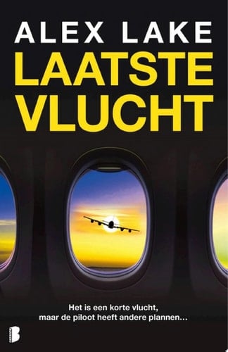 Laatste vlucht Het is een korte vlucht, maar de piloot heeft andere plannen...
