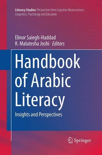 Handbook of Arabic Literacy Insights and Perspectives