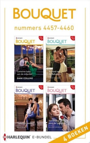 Bouquet e-bundel nummers 4457 - 4460 Geheime baby van de miljardair / Bemind op de Bahama's / Tijdelijke passie? / Verrassing voor de tycoon 4-in-1