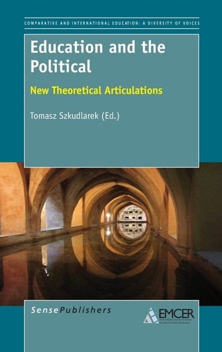 Education and the Political New Theoretical Articulations