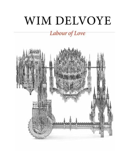 Wim Delvoye labour of love