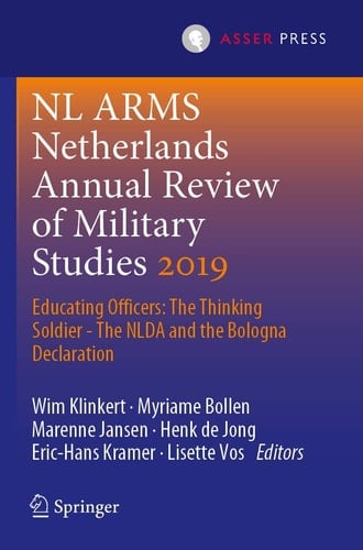 NL ARMS Netherlands Annual Review of Military Studies 2019 Educating Officers: The Thinking Soldier - The NLDA and the Bologna Declaration
