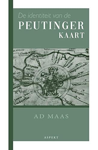 De identiteit van de Peutinger-kaart een misvatting van 5 eeuwen?