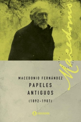 Papeles antiguos (escritos 1892-1907)