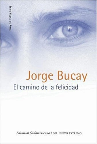 El Camino de La Felicidad