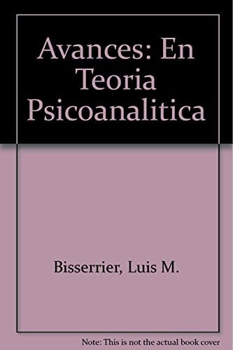 Avances en teoría psicoanalítica actas de la Reunión Latinoamericana de Psicoanálisis
