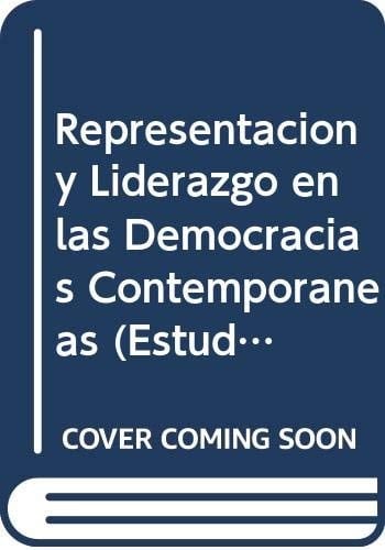 Representación y liderazgo en las democracias contemporáneas