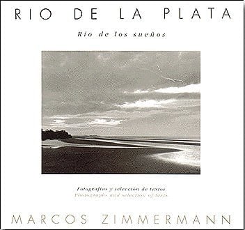 River Plate area in images and words