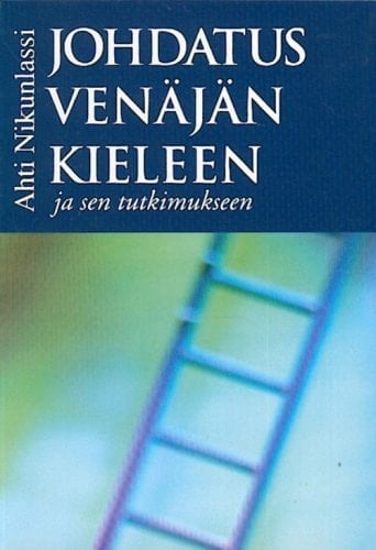 Johdatus venäjän kieleen ja sen tutkimukseen