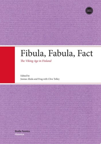 Fibula, Fabula, Fact The Viking Age in Finland