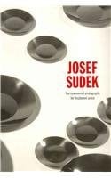 Josef Sudek: The Commercial Photography for Druzstevni Prace