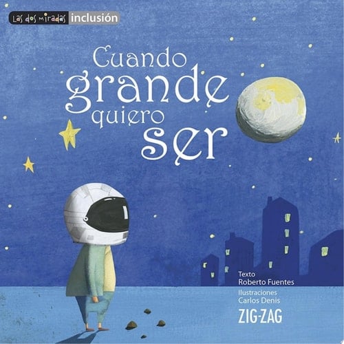 Cuando grande quiero ser