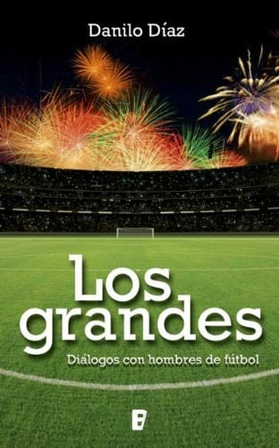 Grandes, Los (Spanish Edition)