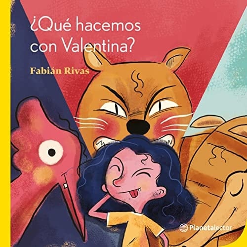 ¿Qué hacemos con Valentina? (Planeta amarillo) (Spanish Edition)