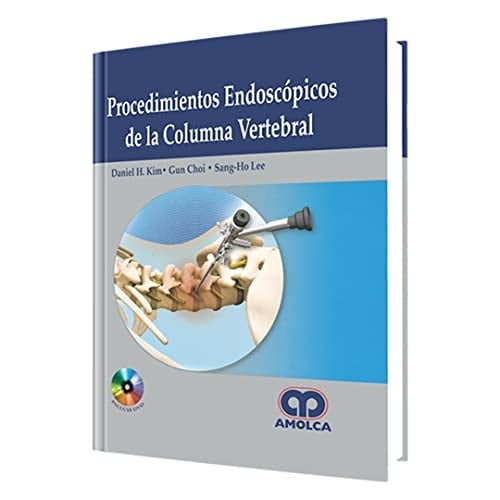 Procedimientos Endoscópicos de la Columna Vertebral (Spanish Edition)
