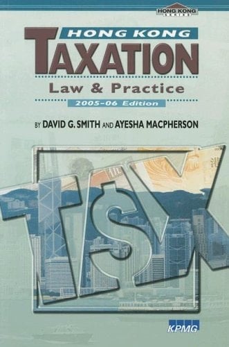 Hong Kong Taxation Law and Practice