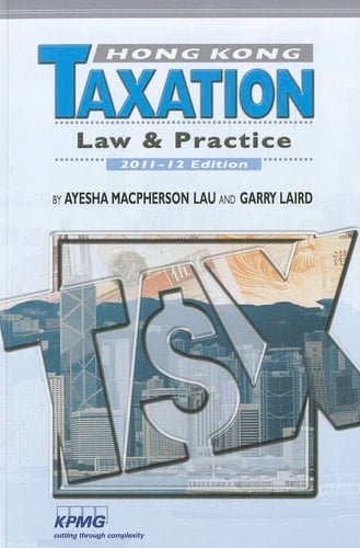 Hong Kong Taxation Law and Practice