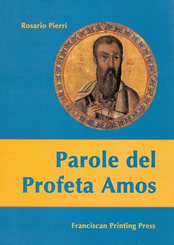 Parole del profeta Amos il libro di Amos secondo i LXX