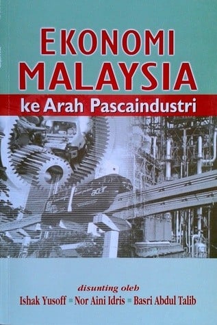 Ekonomi Malaysia Ke Arah Pascaindustri