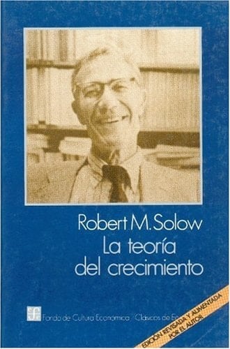 La Teoría del Crecimiento Una Exposición
