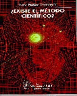 Existe El Mtodo Cientfico Historia Y Realidad