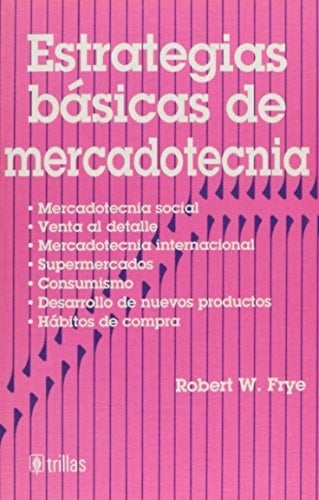 Estrategias básicas de mercadotecnia