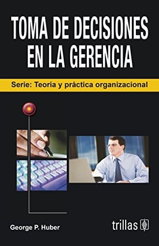 Toma de decisiones en la gerencia