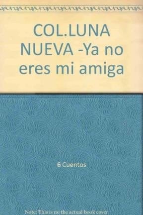 Ya No Eres Mi Amiga