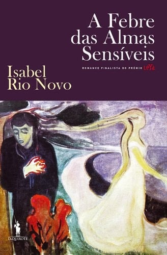 A febre das almas sensíveis romance