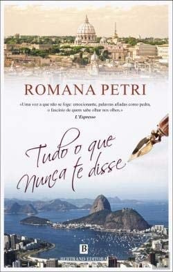 Tudo o Que Nunca te Disse (Portuguese Edition)