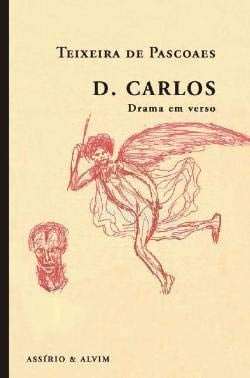 D. Carlos Drama em verso (Portuguese Edition)