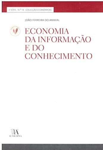 Economia da informa̧cão e do conhecimento
