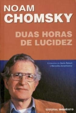 Duas horas de lucidez