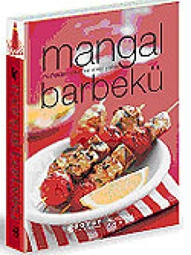 Mangal barbekü dünya lezzetlerinden seçmeler ; gurme mutfağı