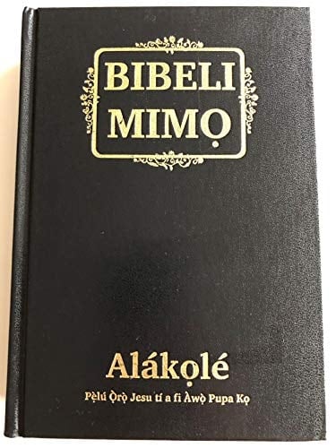 Bibeli Mimo Alákolé / Yoruba language Holy Bible with Words of Christ in RED