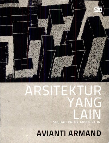 Arsitektur yang lain sebuah kritik arsitektur