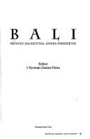 Bali menuju jagaditha: aneka perspektif