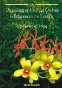 The Physiology of Tropical Orchids in Relation to the Industry