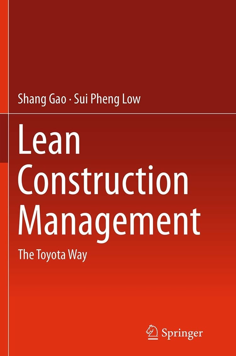 Lean Construction Management The Toyota Way