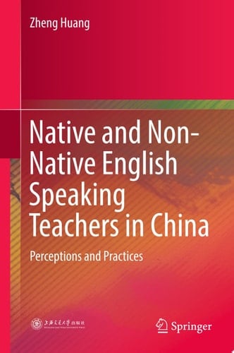 Native and Non-Native English Speaking Teachers in China