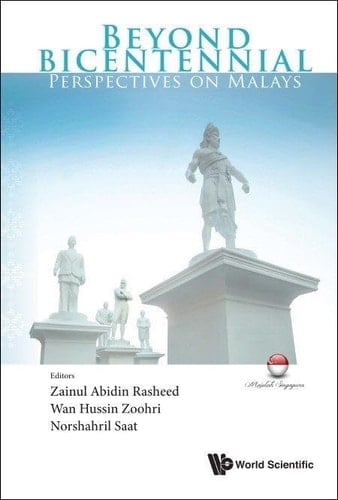 Beyond Bicentennial Perspectives on Malays