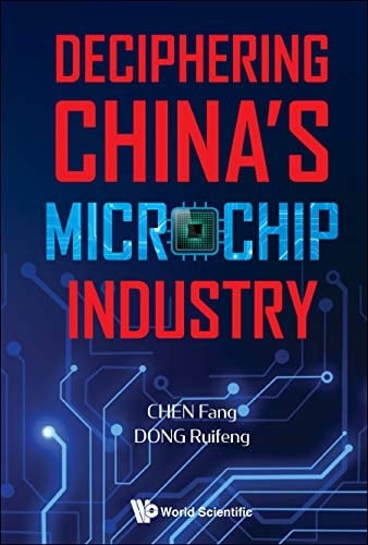 Deciphering China's Microchip Industry