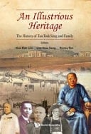 An Illustrious Heritage The History of Tan Tock Seng and Family
